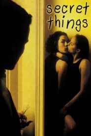 Secret Things 2002 on netflix