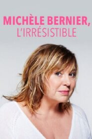 Michèle Bernier, l’irrésistible 2017 on netflix