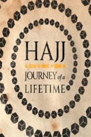 Hajj: The Journey of a Lifetime 2001 on netflix