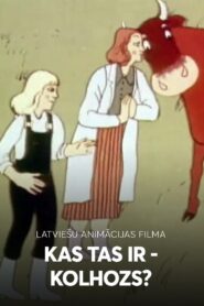 Kas tas ir – kolhozs? 1981 on netflix