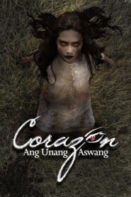 Corazon: Ang Unang Aswang 2012 on netflix