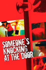 Someone’s Knocking at the Door 2009 on netflix