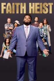 Faith Heist 2021 on netflix
