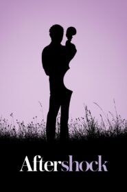 Aftershock 2022 on netflix