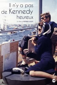 Il n’y a pas de Kennedy heureux 2010 on netflix
