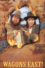 Wagons East! 1994 on netflix