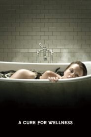 A Cure for Wellness 2017 on netflix