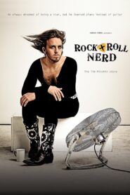 Rock n’ Roll Nerd 2008 on netflix
