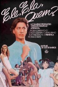 Ele, Ela, Quem? 1980 on netflix