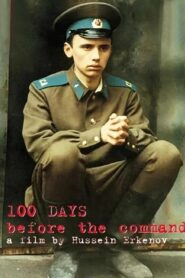 100 Days Before the Command 1991 on netflix