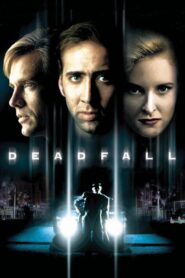 Deadfall 1993 on netflix