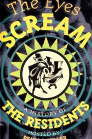 The Eyes Scream: A History of the Residents 1991 on netflix