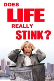 Life Stinks: Does Life Really Stink? 2003 on netflix