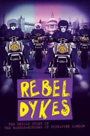 Rebel Dykes 2021 on netflix