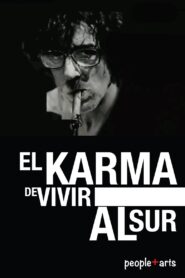 Charly: El karma de vivir al sur 2002 on netflix