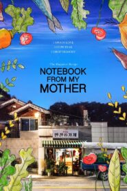 Notebook from My Mother 2018 on netflix