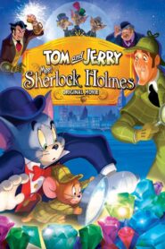 Tom and Jerry Meet Sherlock Holmes 2010 on netflix
