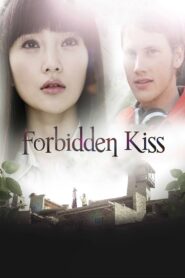 Forbidden Kiss 2014 on netflix