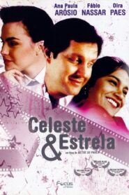 Celeste e Estrela 2005 on netflix