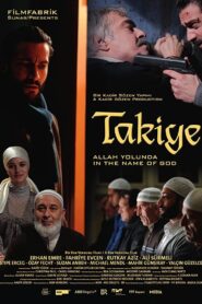 Takiye: Allah Yolunda 2010 on netflix