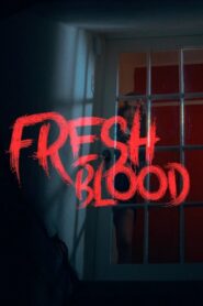 Fresh Blood 2023 on netflix