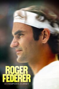 Roger Federer: A Champion’s Journey 2023 on netflix