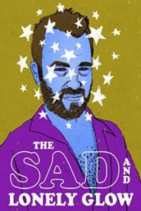 The Sad and Lonely Glow 2015 on netflix