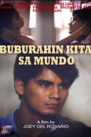 Buburahin Kita Sa Mundo! 1991 on netflix