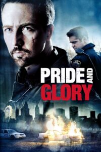 Pride and Glory 2008 on netflix
