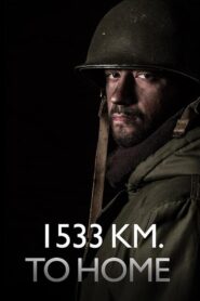 1533 Km. to Home 2019 on netflix