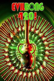 Evil Bong 420 2015 on netflix