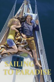Sailing to Paradise 2014 on netflix