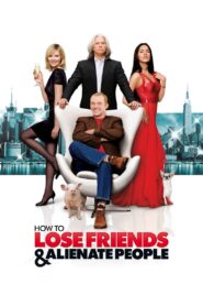 How to Lose Friends & Alienate People 2008 on netflix
