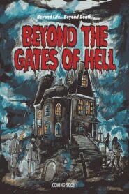 Beyond the Gates of Hell 2022 on netflix