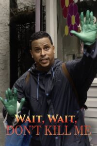 Wait, Wait, Don’t Kill Me 2020 on netflix