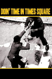Doin’ Time In Times Square 1992 on netflix