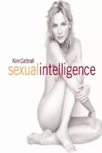 Kim Cattrall: Sexual Intelligence 2005 on netflix