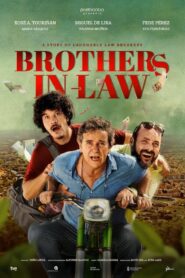 Brothers-In-Law 2021 on netflix