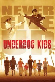 Underdog Kids 2015 on netflix