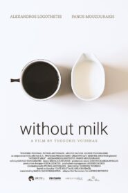 Without Milk 2015 on netflix