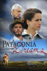 Patagonia of Dreams 2014 on netflix