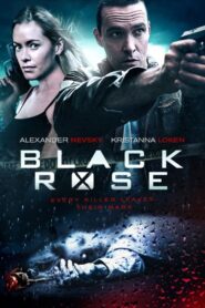 Black Rose 2014 on netflix