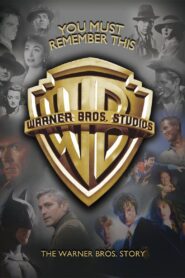 You Must Remember This: The Warner Bros. Story 2008 on netflix