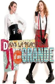 Dans la peau d’une grande 2011 on netflix