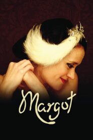 Margot 2009 on netflix