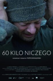 60 Kilos of Nothing 2017 on netflix