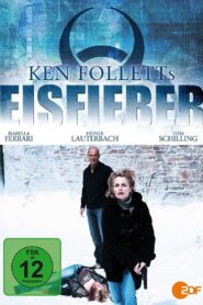 Ken Folletts Eisfieber 2010 on netflix