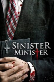 Sinister Minister 2017 on netflix