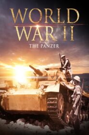 World War II: The Panzer 2009 on netflix