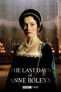 The Last Days of Anne Boleyn 2013 on netflix